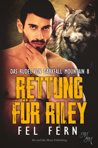 Rettung für Riley - Fel Fern - E-Book