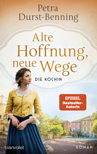 Alte Hoffnung, neue Wege - Petra Durst-Benning - E-Book