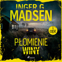 Płomienie winy: część 1 - Inger Gammelgaard Madsen - Hörbuch