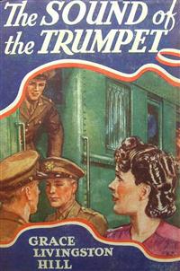 Sound of the Trumpet - Grace Livingston Hill - E-Book