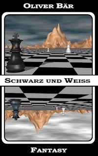 Schwarz und Weiss - Oliver Bär - E-Book