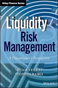 Liquidity Risk Management - Shyam Venkat - E-Book