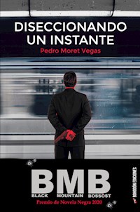 Diseccionando un instante - Pedro Moret Vegas - E-Book