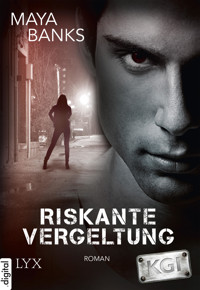 KGI - Riskante Vergeltung - Maya Banks - E-Book