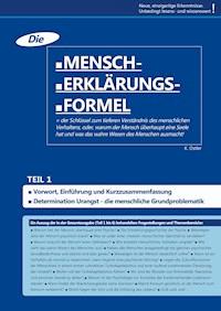 Die Mensch-Erklärungsformel (Teil 1) - K. Ostler - E-Book