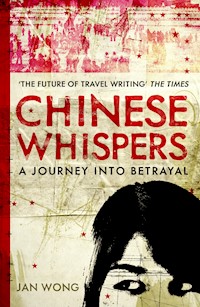 Chinese Whispers - Jan Wong - E-Book