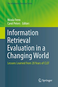 Information Retrieval Evaluation in a Changing World -  - E-Book