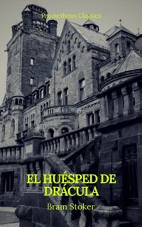 El huésped de Drácula (Prometheus Classics) - Bram Stoker - E-Book
