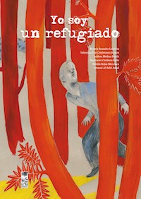 Yo soy un refugiado - Beatriz Basoalto Labraña - E-Book