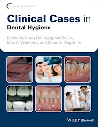 Clinical Cases in Dental Hygiene - - E-Book