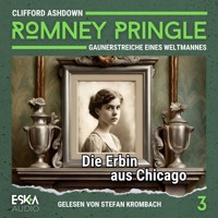 Die Erbin aus Chicago - Clifford Ashdown - Hörbuch