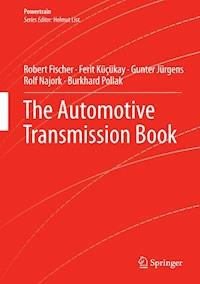 The Automotive Transmission Book - Robert Fischer - E-Book