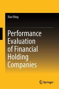 Performance Evaluation of Financial Holding Companies - Xiao Ning - E-Book