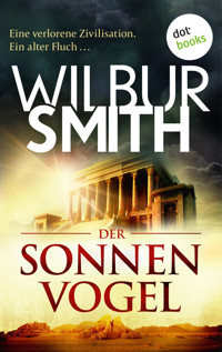 Der Sonnenvogel - Wilbur Smith - E-Book
