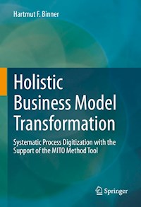 Holistic Business Model Transformation - Hartmut F. Binner - E-Book