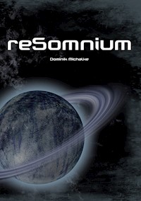 reSomnium - Dominik Michalke - E-Book