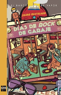Días de Rock de Garaje - Jairo Buitrago - E-Book