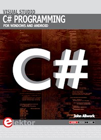 C# Programming for Windows and Android - John Allwork - E-Book