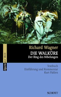Die Walküre - Richard Wagner - E-Book