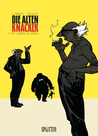 Die Alten Knacker. Band 1 - Wilfrid Lupano - E-Book