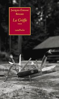 La Griffe - Jacques-Étienne Bovard - E-Book