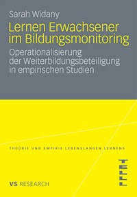 Lernen Erwachsener im Bildungsmonitoring - Sarah Widany - E-Book