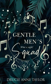 Gentlemen's Squad - Drucie Anne Taylor - E-Book