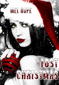 Lost Christmas - Mel Hope - E-Book