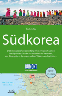 DUMONT Reise-Handbuch Reiseführer E-Book Südkorea - Joachim Rau - E-Book