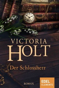 Der Schlossherr - Victoria Holt - E-Book