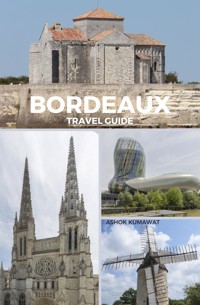 Bordeaux Travel Guide - Ashok Kumawat - E-Book