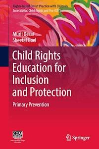 Child Rights Education for Inclusion and Protection - Murli Desai - E-Book