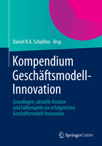 Kompendium Geschäftsmodell-Innovation -  - E-Book