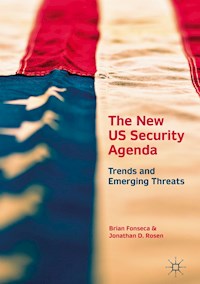 The New US Security Agenda - Brian Fonseca - E-Book