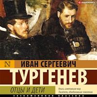 Отцы и дети - Ivan Turgenev - Hörbuch