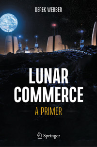 Lunar Commerce - Derek Webber - E-Book