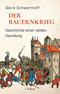 Der Bauernkrieg - Gerd Schwerhoff - E-Book