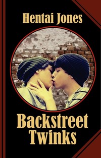 Backstreet Twinks - Hentai Jones - E-Book