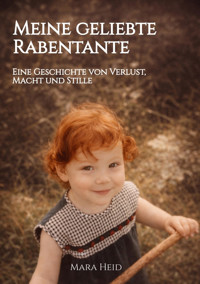 Meine geliebte Rabentante - Mara Heid - E-Book