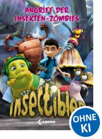 Insectibles (Band 4) - Angriff der Insekten-Zombies - Nadja Fendrich - E-Book