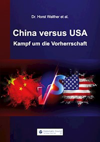 China versus USA - Dr. Horst Walther - E-Book