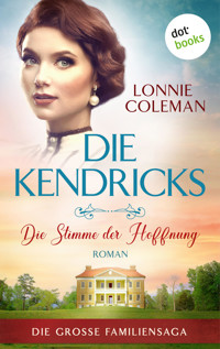 Die Kendricks: Die Stimme der Hoffnung - Lonnie Coleman - E-Book