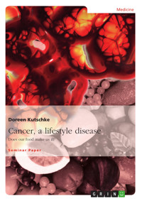Cancer, a lifestyle disease - Doreen Kutschke - E-Book