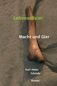 Lebenselixier - Karl-Heinz Schmehr - E-Book