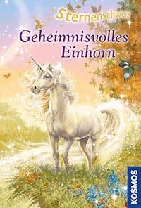 Sternenschweif, 20, Geheimnisvolles Einhorn - Linda Chapman - E-Book