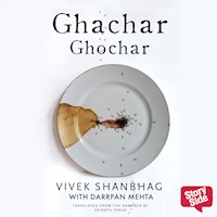 Ghachar Ghochar - Vivek Shanbhag - Hörbuch