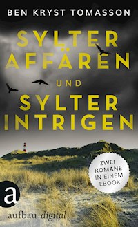 Sylter Affären & Sylter Intrigen - Ben Kryst Tomasson - E-Book