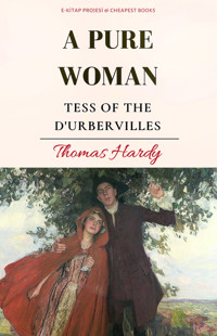 A Pure Woman - Thomas Hardy - E-Book