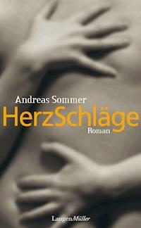Herzschläge - Andreas Sommer - E-Book