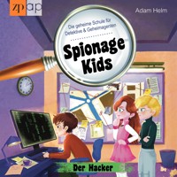 Spionage Kids – Die geheime Schule für Detektive und Geheimagenten - Adam Helm - Hörbuch